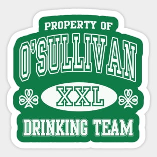 O'Sullivan Drinking Team St Patricks Day Sticker